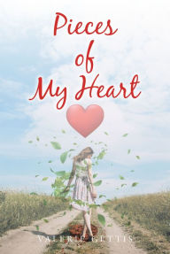 Title: Pieces of My Heart, Author: Valerie Gettis