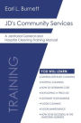 JD's Community Services: A Janitorial General and Hospital Cleaning Training Manual