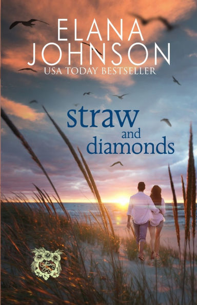 Straw and Diamonds: A Sweet Beach Read