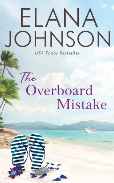 The Overboard Mistake: A McLaughlin Sisters Novel