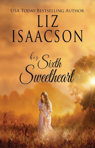 His Sixth Sweetheart: A Hammond Family Farm Novel