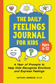 Free j2me books download The Daily Feelings Journal for Kids: A Year of Prompts to Help Kids Recognize Emotions and Express Feelings 9781638780700 iBook RTF
