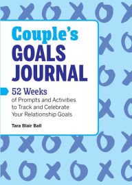 Ebooks free download for kindle Couple's Goals Journal: 52 Weeks of Prompts and Activities to Track and Celebrate Your Relationship Goals (English Edition) CHM