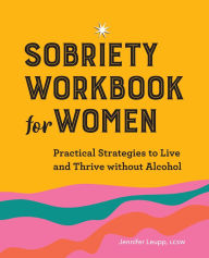 Free mp3 downloads legal audio books Sobriety Workbook for Women: Practical Strategies to Live and Thrive without Alcohol 9781638782971 English version by  FB2 MOBI