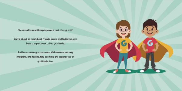 Gratitude is Your Superpower: A Book About Being Thankful and Embracing Positivity