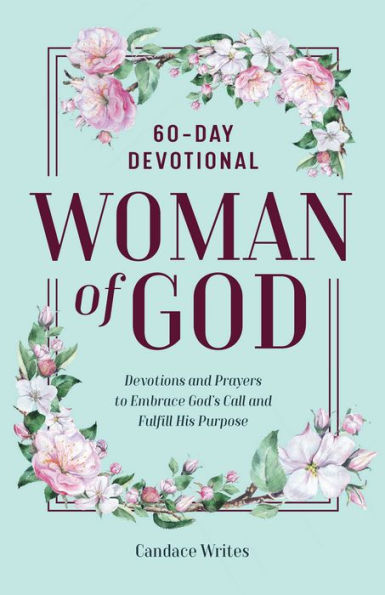 Woman of God: 60-Day Devotional