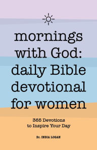 Ipod book downloads Mornings With God: Daily Bible Devotional for Women: 365 Devotions to Inspire Your Day