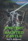 Mystery at the Haunted Castle: A Flaugherty Twins Mystery - Book 1