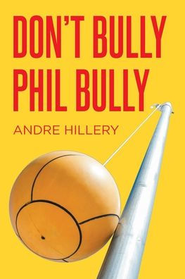 Don't Bully Phil