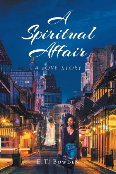 A Spiritual Affair: Love Story