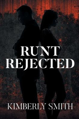 Runt Rejected
