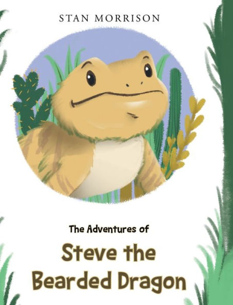 the Adventures of Steve Bearded Dragon
