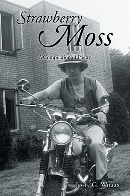 Strawberry Moss: A Compilation of Poetry