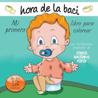 Title: Mi primero hora de la baci libro para colorear, Author: Justine Avery