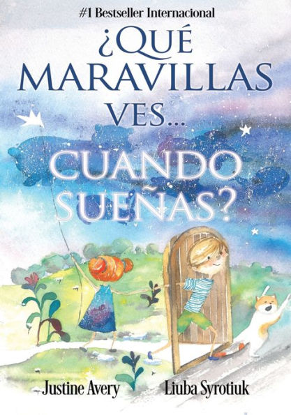 Qué maravillas ves... cuando sueñas?