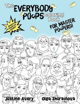 The Everybody Poops Coloring Book for Master Poopers!