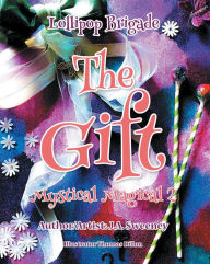 Title: The Gift, Author: J.A. Sweeney