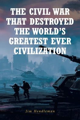 The Civil War That Destroyed World's Greatest Ever Civilization