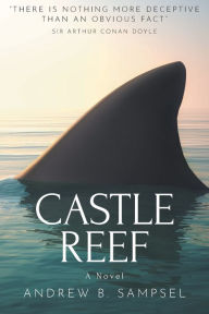 Title: Castle Reef, Author: Andrew B Sampsel