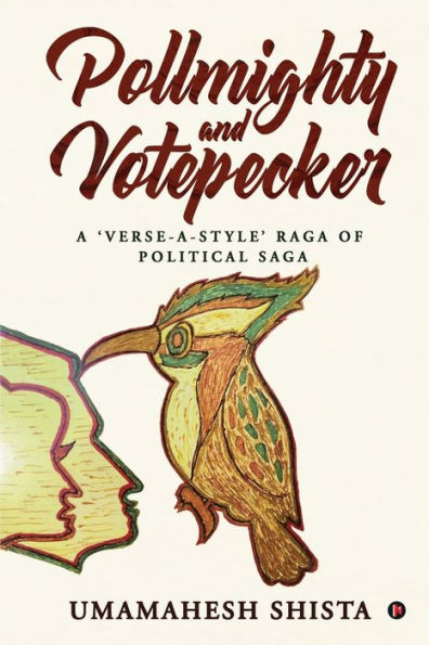 PollMighty and VotePecker: A 'Verse-a-Style' Raga of Political Saga