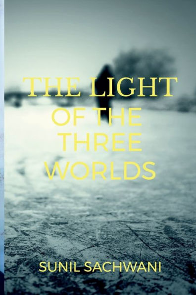 THE LIGHT OF THE THREE WORLDS