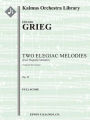 Two Elegiac Melodies, Op. 34 (Zwei Elegische Melodier, composer's orchestration): Score