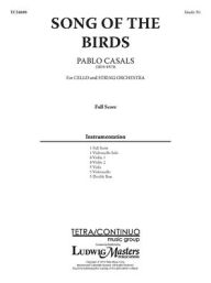 Title: Song Of The Birds for Cello and Strings: Conductor Score, Author: Pablo Casals
