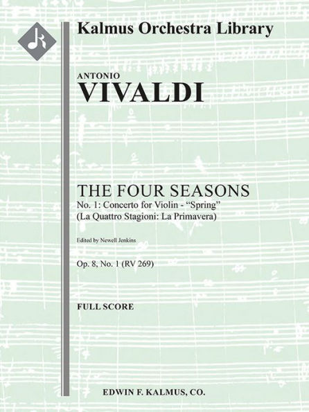 The Four Seasons, No. 1 -- Concerto for Violin in E - Spring (Le Quattro Stagioni -- La Primavera, RV269/F.I -- 22): Conductor Score