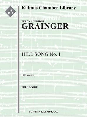 Hill Song No. 1 (1921 version): Conductor's Score