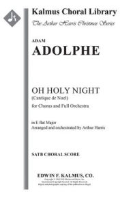 Title: O Holy Night (Cantique de Noel - original key): Choral Score, Author: Adolphe Aram