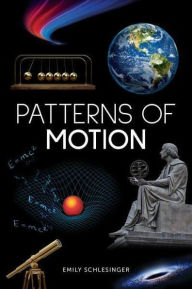 Title: Patterns of Motion, Author: Emily Schlesinger