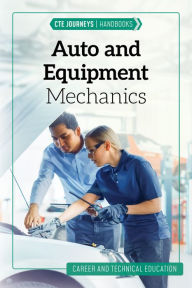 Title: Auto and Equipment Mechanics, Author: Saddleback Educational Publishing