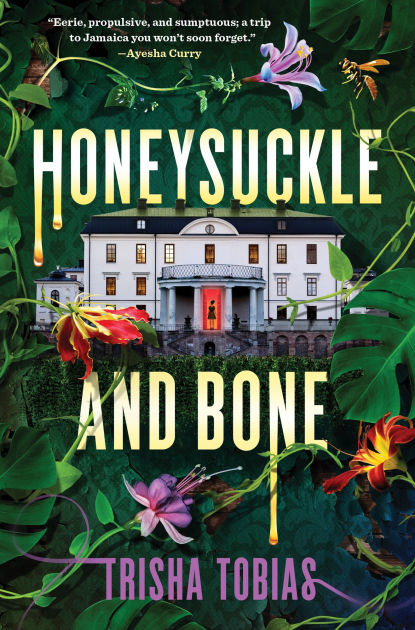 Honeysuckle and Bone by Trisha Tobias, Hardcover | Barnes & Noble®