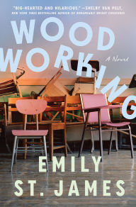 Title: Woodworking, Author: Emily St. James