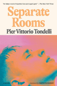 Title: Separate Rooms, Author: Pier Vittorio Tondelli