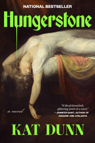 Title: Hungerstone, Author: Kat Dunn