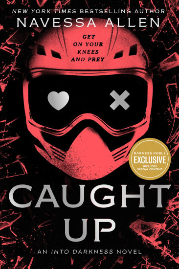 Caught Up: Into Darkness Trilogy (B&N Exclusive Edition)