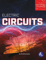 Title: Electric Circuits, Author: Christina Earley
