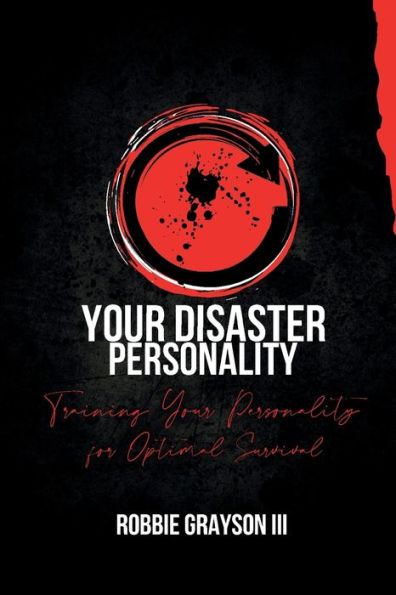 Your Disaster Personality: Training Your Personality for Optimal Survival