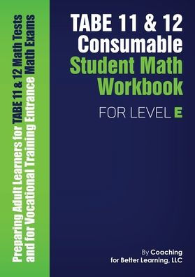 TABE 11 and 12 Consumable Student Math Workbook for Level E