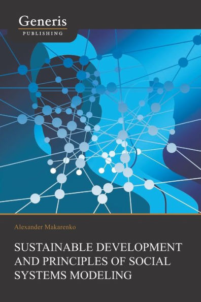 Sustainable Development And Principles Of Social Systems Modeling