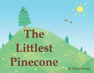 Title: The Littlest Pinecone, Author: Marcy Brower