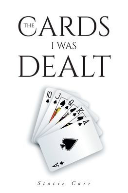 The Cards I Was Dealt