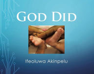 Title: God Did, Author: Ifeoluwa Akinpelu