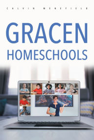 Title: Gracen Homeschools, Author: Calvin Menefield