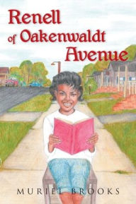 Title: Renell of Oakenwaldt Avenue, Author: Muriel Brooks