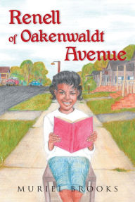 Title: Renell of Oakenwaldt Avenue, Author: Muriel Brooks