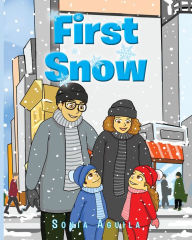 Title: First Snow, Author: Sonia Aguila