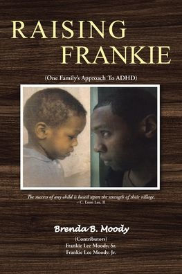 Raising Frankie: One Family's Approach to ADHD