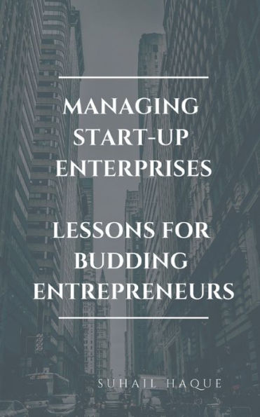 Managing Start Up Enterprises